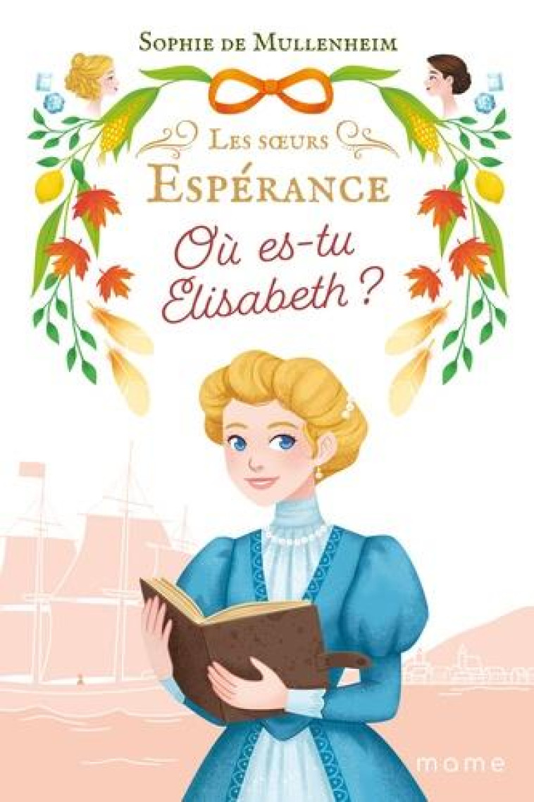 OU ES-TU ELISABETH ?, TO2 LES SOEURS ESP?RANCE - MULLENHEIM SOPHIE DE - NC