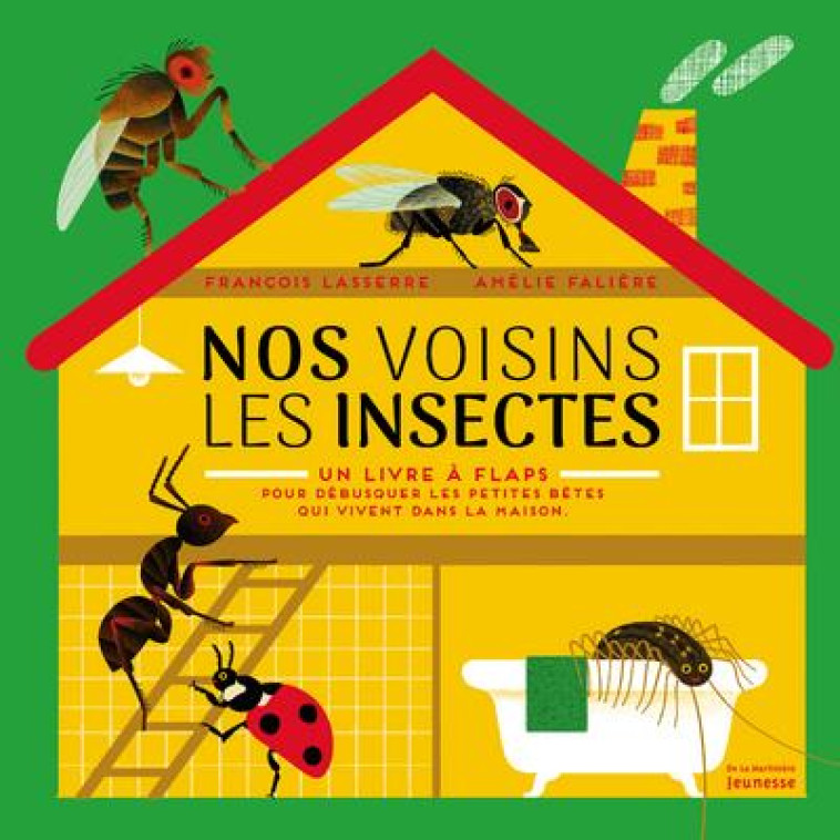 NOS VOISINS LES INSECTES - LASSERRE/FALIERE - MARTINIERE BL