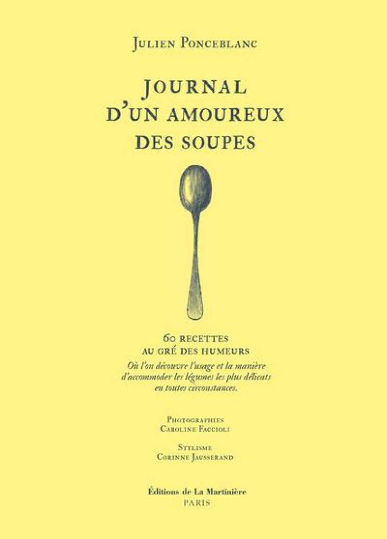 JOURNAL D-UN AMOUREUX DES SOUPES - PONCEBLANC/FACCIOLI - MARTINIERE BL