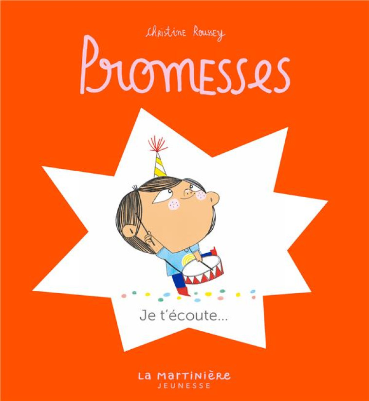 PROMESSES, JE T-ECOUTE - ROUSSEY CHRISTINE - MARTINIERE BL