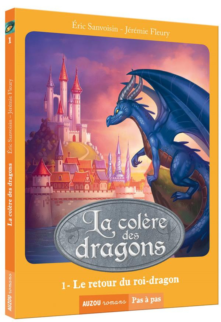 COLERE DES DRAGONS  RETOUR DU ROI-DR - SANVOISIN/FLEURY - Auzou