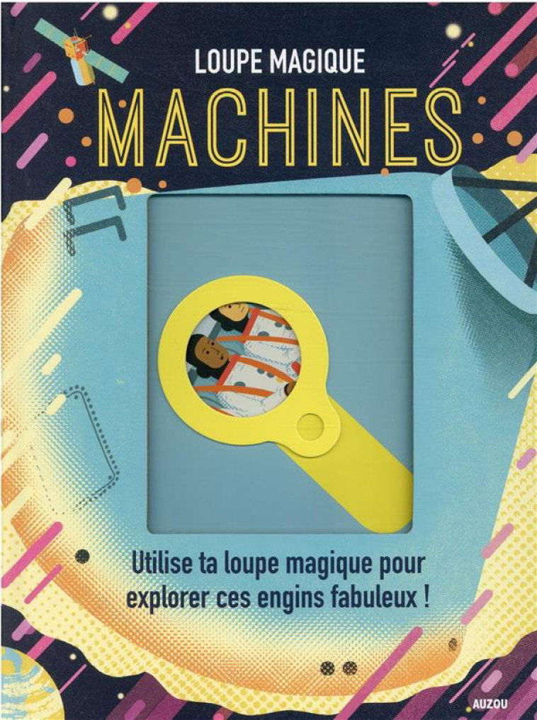 MACHINES LOUPE MAGIQUE - HONOR/DONOUGH - PHILIPPE AUZOU