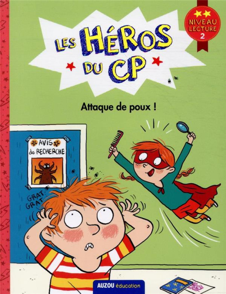 LES HEROS DU CP ATTAQUE DES POUX ! - DREIDEMY/MARTINS - PHILIPPE AUZOU