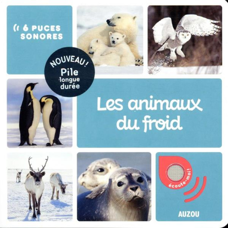 LES ANIMAUX DU FROID - XXX - PHILIPPE AUZOU