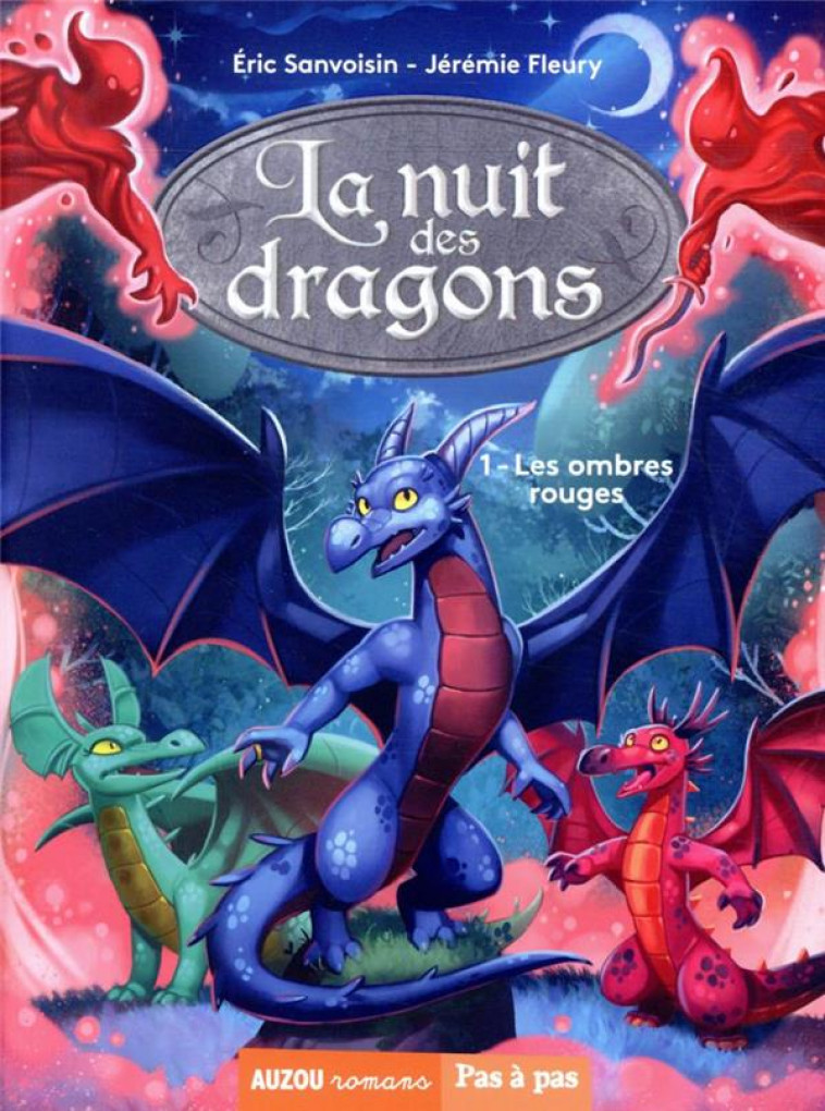 LA NUIT DES DRAGONS TOME 1 - SANVOISIN/FLEURY - PHILIPPE AUZOU