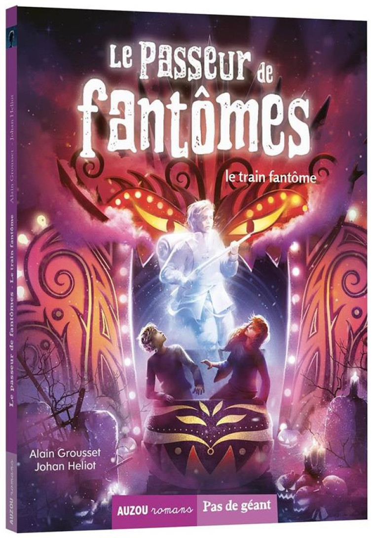 PASSEUR DE FANTOMES 5 - LE TRAIN FANTOME - GROUSSET/SHEPHARD - PHILIPPE AUZOU