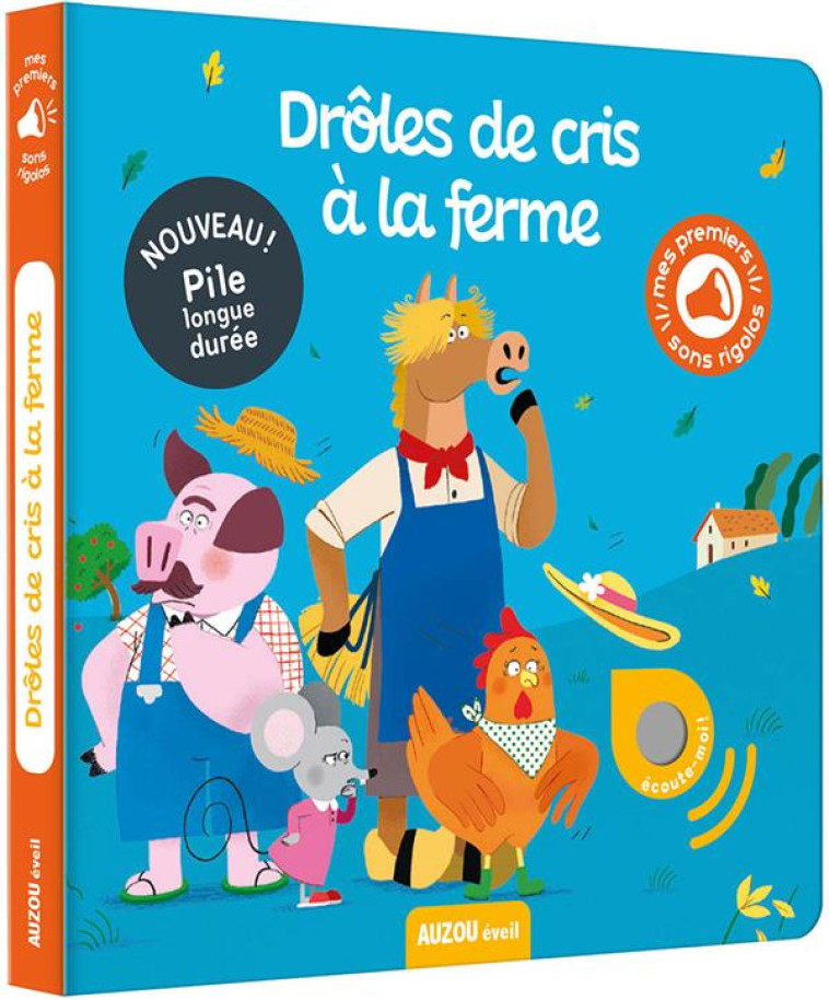 DROLES DE CRIS A LA FERME - MES PREMIERS SONS RIGOLOS - CAUDRILLER PAULINE - PHILIPPE AUZOU