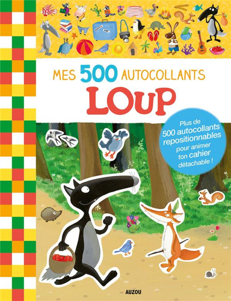 MES 500 AUTOCOLLANTS -  LOUP - LALLEMAND/THUILLIER - PHILIPPE AUZOU