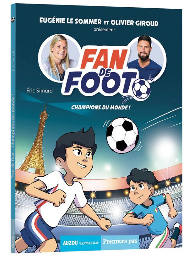 FAN DE FOOT 5 - CHAMPIONS DU MONDE ! - SIMARD/FRIHA - PHILIPPE AUZOU