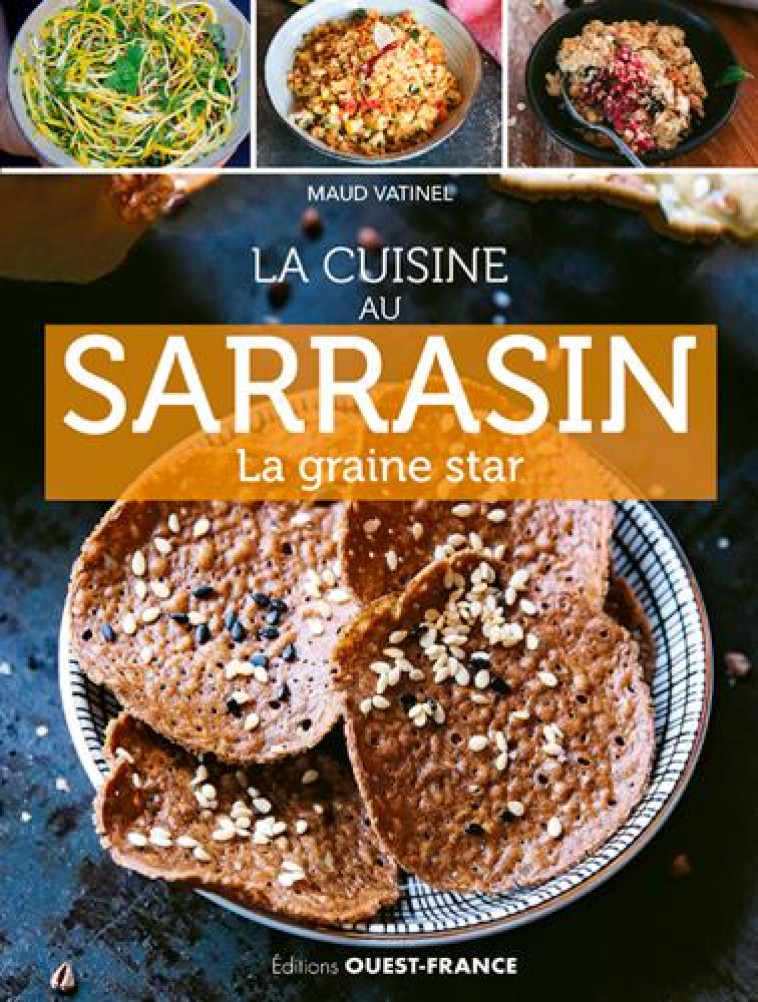 LA CUISINE AU SARRASIN - VATINEL MAUD - OUEST FRANCE