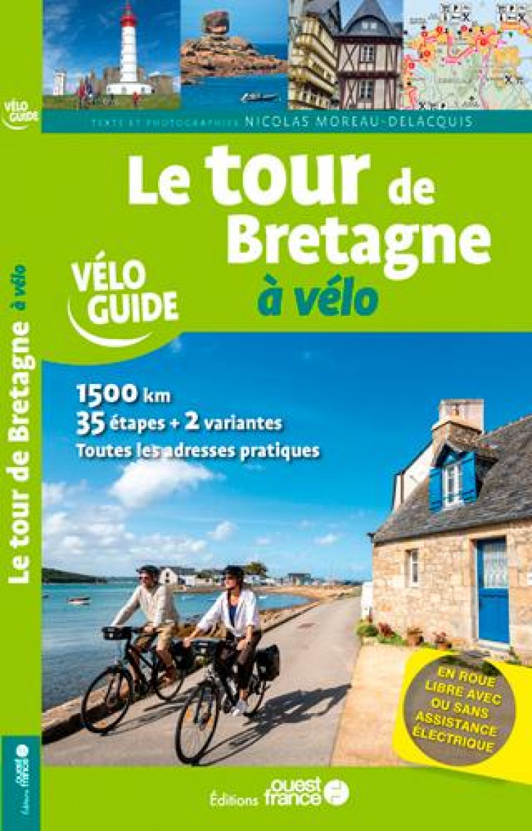 LE TOUR DE BRETAGNE A VELO - MOREAU-DELACQUIS NIC - OUEST FRANCE