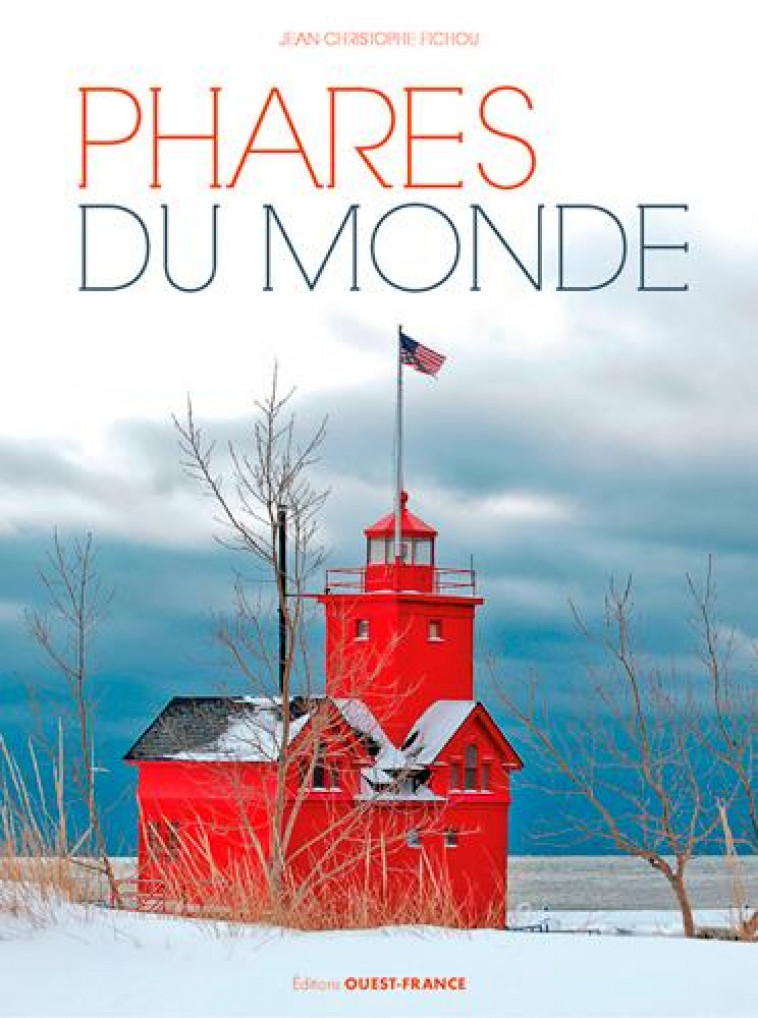 PHARES DU MONDE - FICHOU JEAN-CHRISTOP - OUEST FRANCE