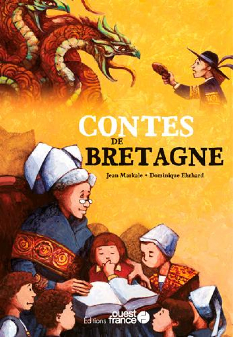 CONTES DE BRETAGNE - MARKALE JEAN/EHRHARD - OUEST FRANCE
