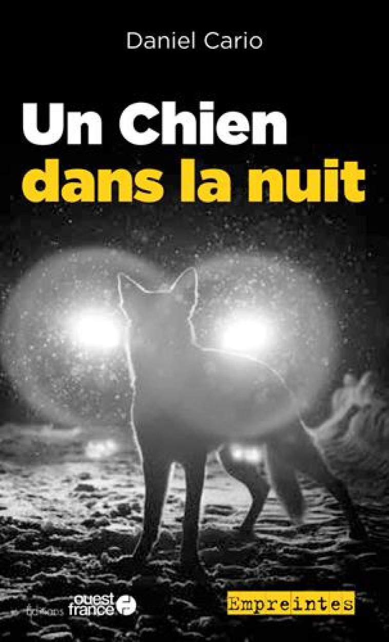 UN CHIEN DANS LA NUIT - XXX - OUEST FRANCE