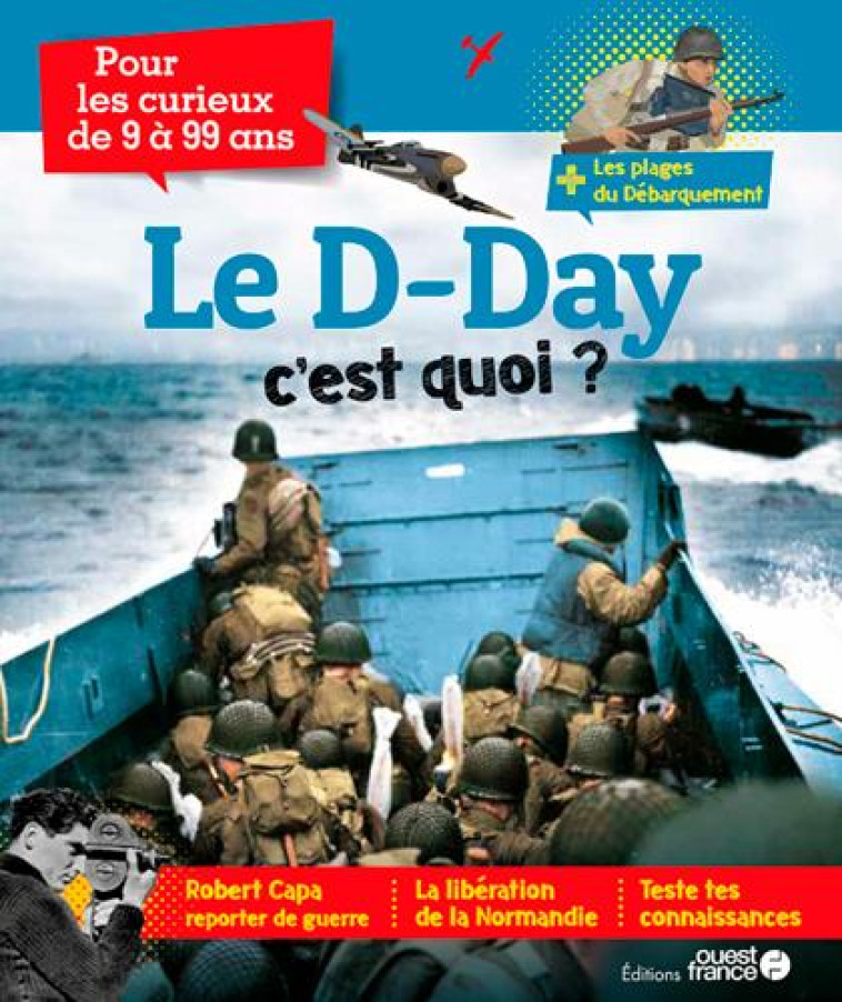 LE D-DAY C-EST QUOI ? - SIMON PHILIPPE - OUEST FRANCE