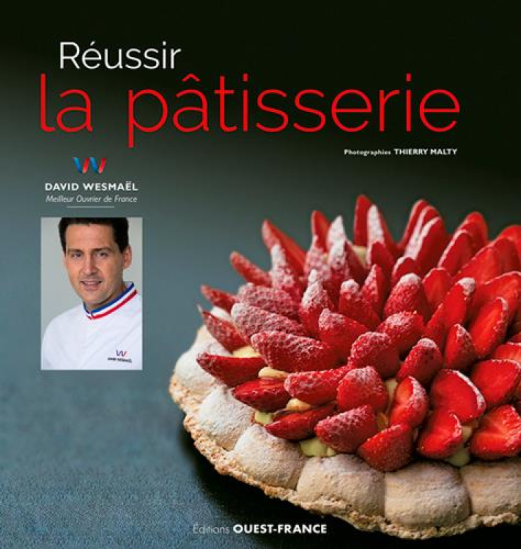 REUSSIR LA PATISSERIE - WESMAEL/MALTY - OUEST FRANCE