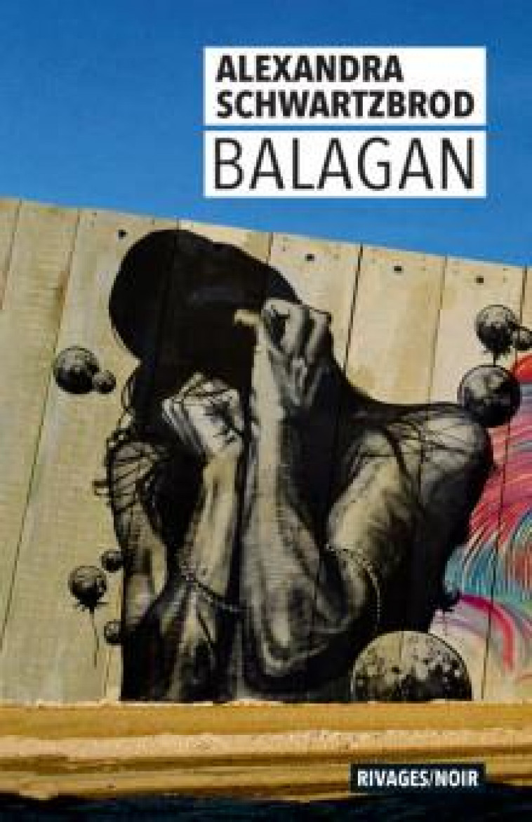 BALAGAN - SCHWARTZBROD A. - Rivages