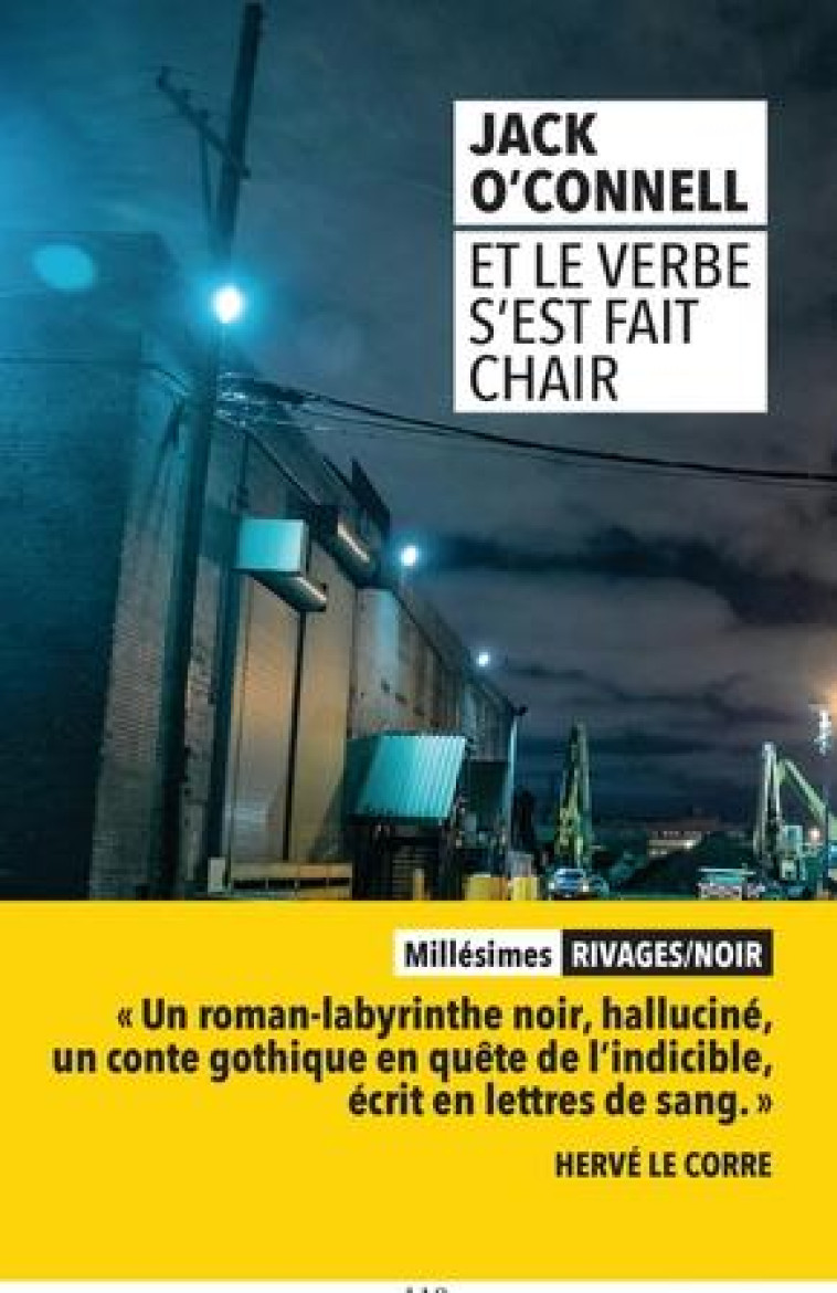 ET LE VERBE S-EST FAIT CHAIR (NE) - O-CONNELL JACK - Rivages