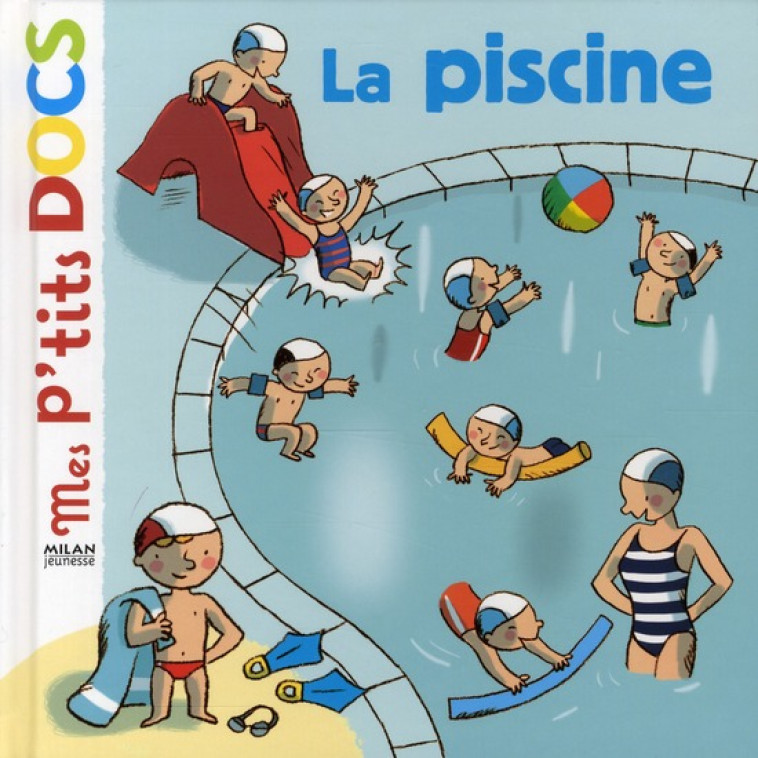 PISCINE MES P-TITS DOCS - LEDU/BRUS - BD Kids