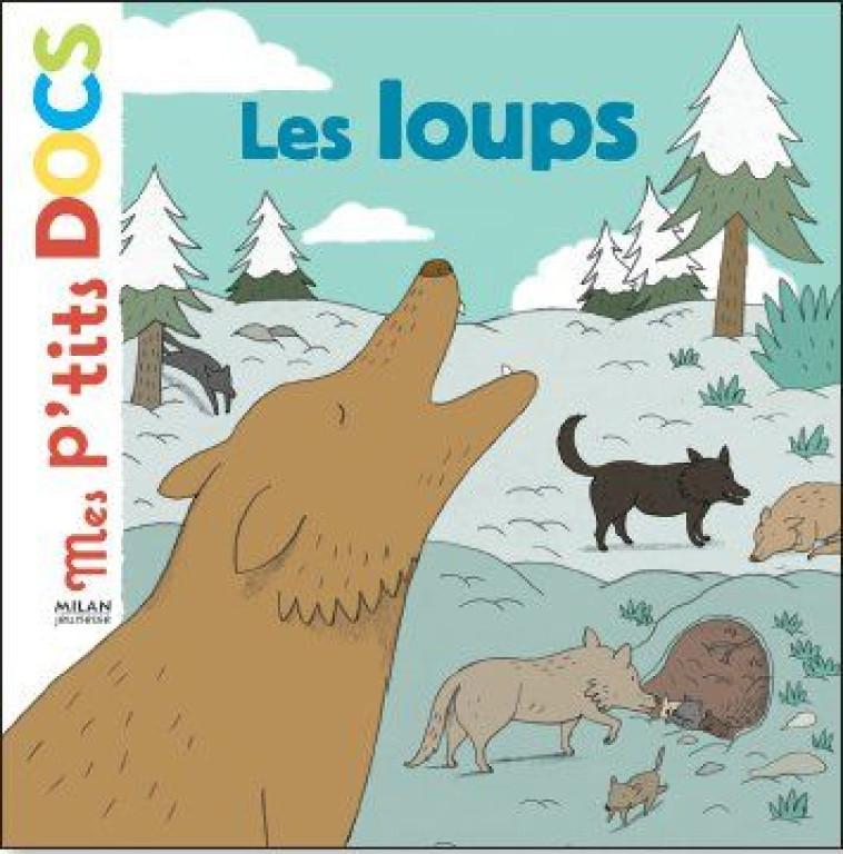 LOUPS MES P-TITS DOC - LEDU/MOURRAIN - BD Kids