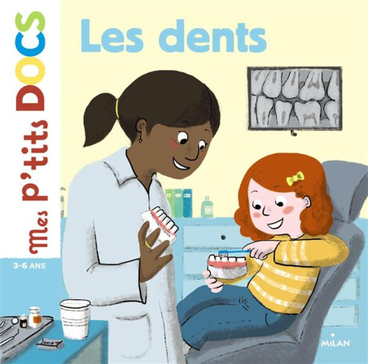 LES DENTS PTITS DOCS - LEDU/FROSSARD - Milan jeunesse