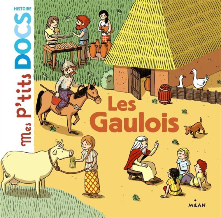 LES GAULOIS PTITS DOCS - LEDU/GERMAIN - Milan jeunesse