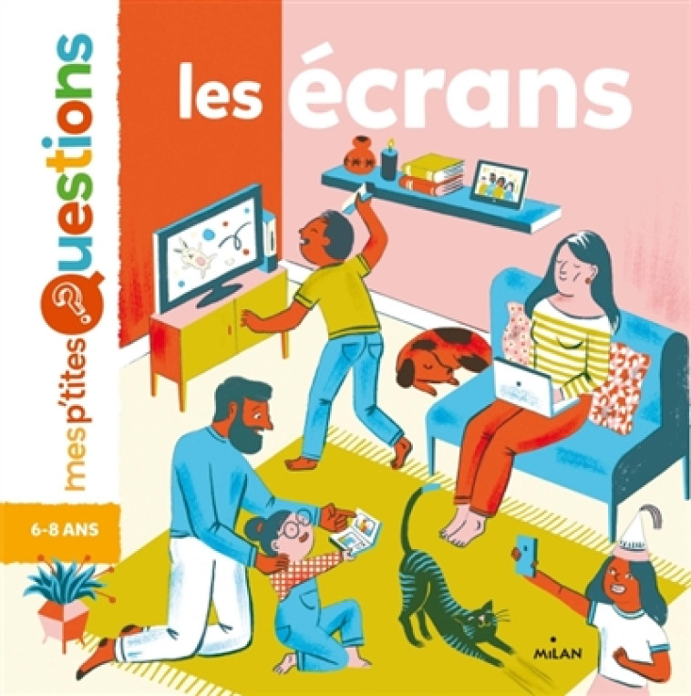 LES ECRANS P-TITES QUESTIONS - GUILLER/MIGNOT - Milan jeunesse