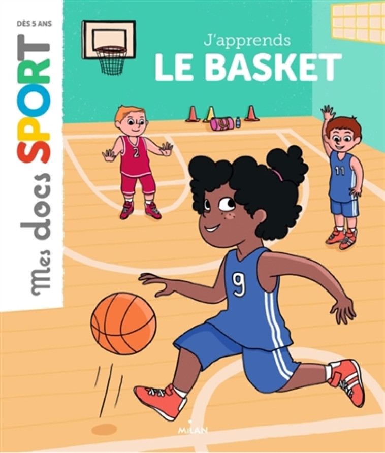 J-APPRENDS LE BASKET DOCS SPORT - OUSSET/MESSANA - Milan jeunesse