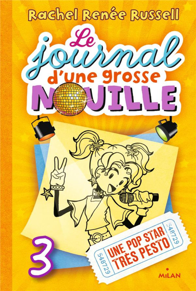 LE JOURNAL D-UNE GROSSE NOUILLE, TOME 03 - RUSSELL RACHEL RENEE - NC