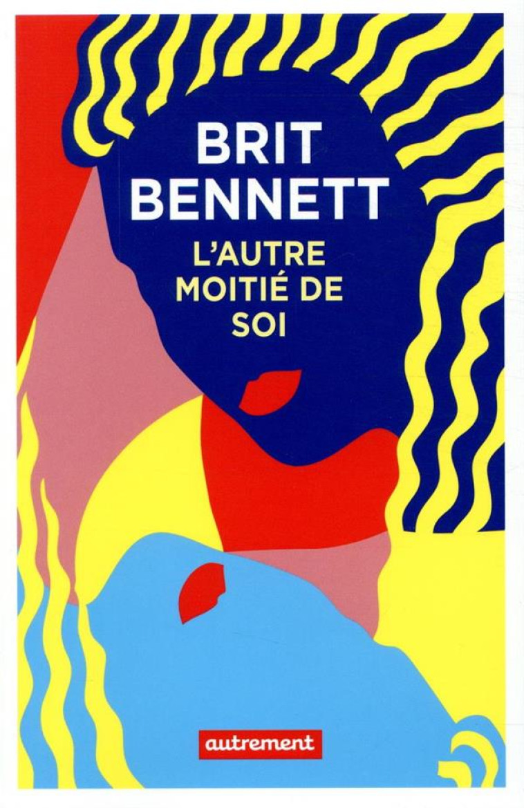 L-AUTRE MOITI? DE SOI - BENNETT BRIT - AUTREMENT