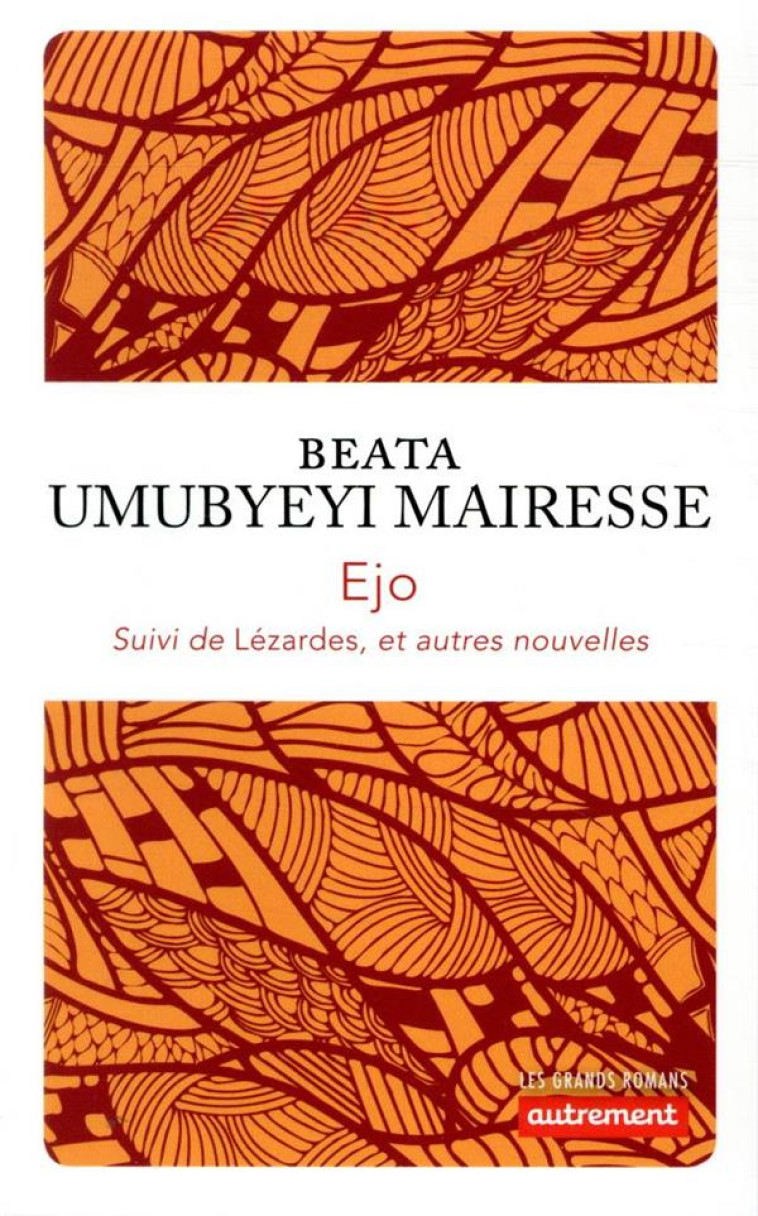 EJO, SUIVI DE LEZARDES - UMUBYEYI MAIRESSE B. - AUTREMENT