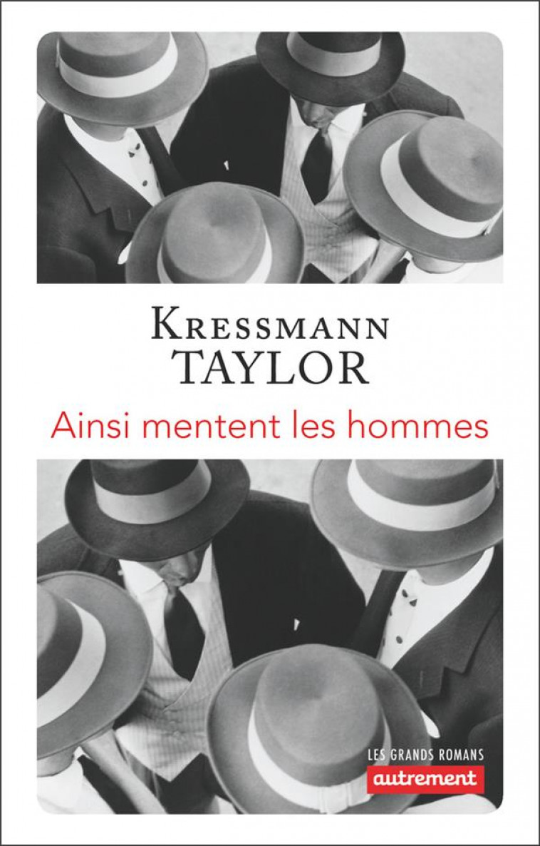 AINSI MENTENT LES HOMMES - KRESSMANN TAYLOR K. - AUTREMENT