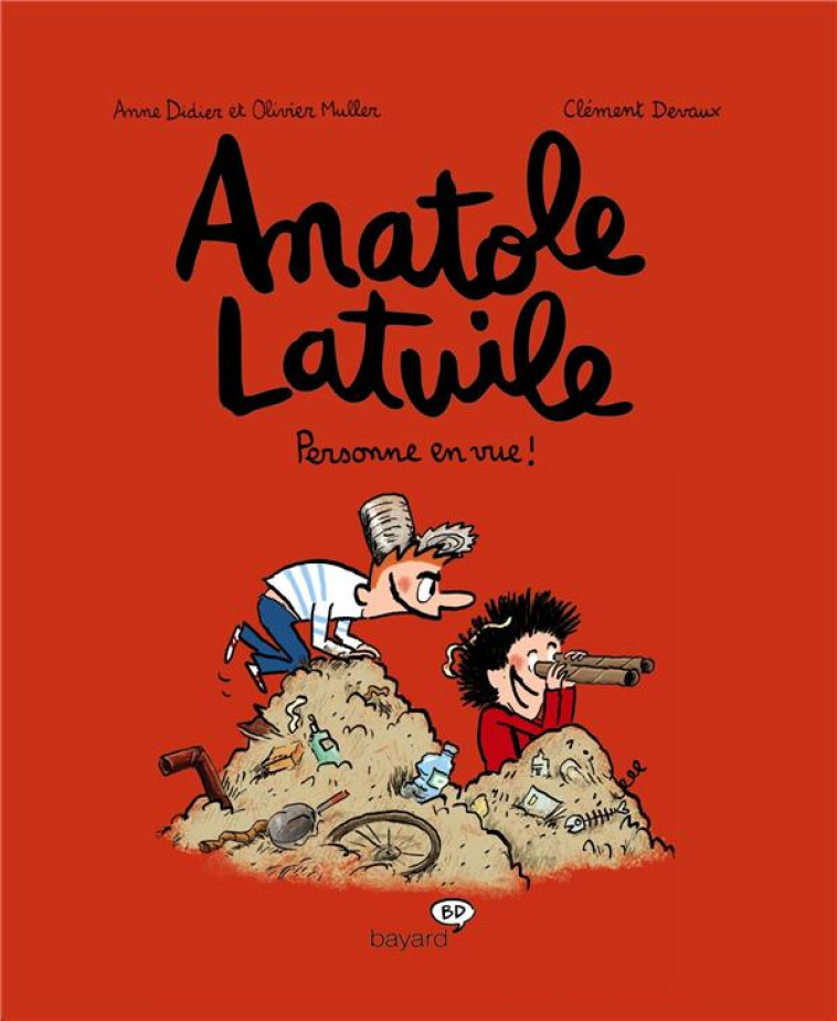 ANATOLE LATUILE, TOME 03 - DIDIER/MULLER/DEVAUX - BAYARD JEUNESSE