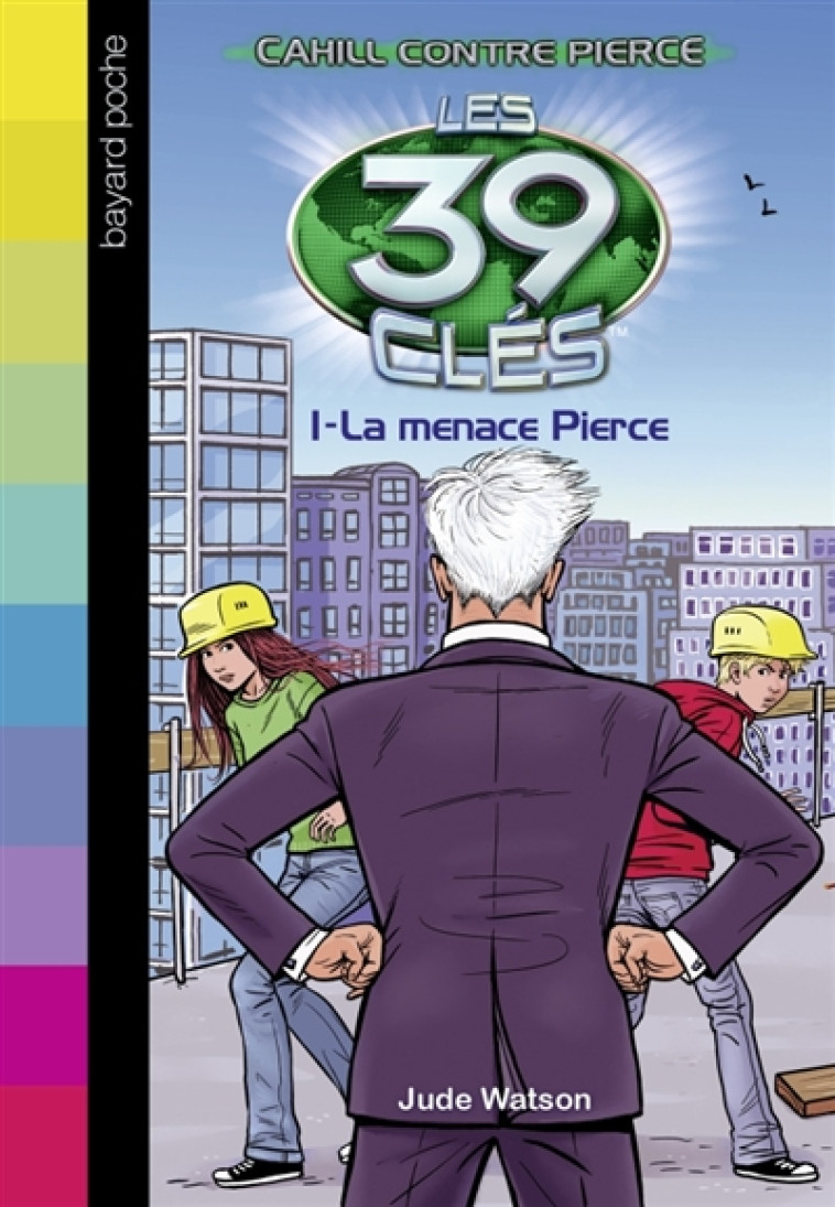 LES 39 CLES T01 LA MENACE DE PIERCE - BOUVARD LAURENCE - Bayard Jeunesse