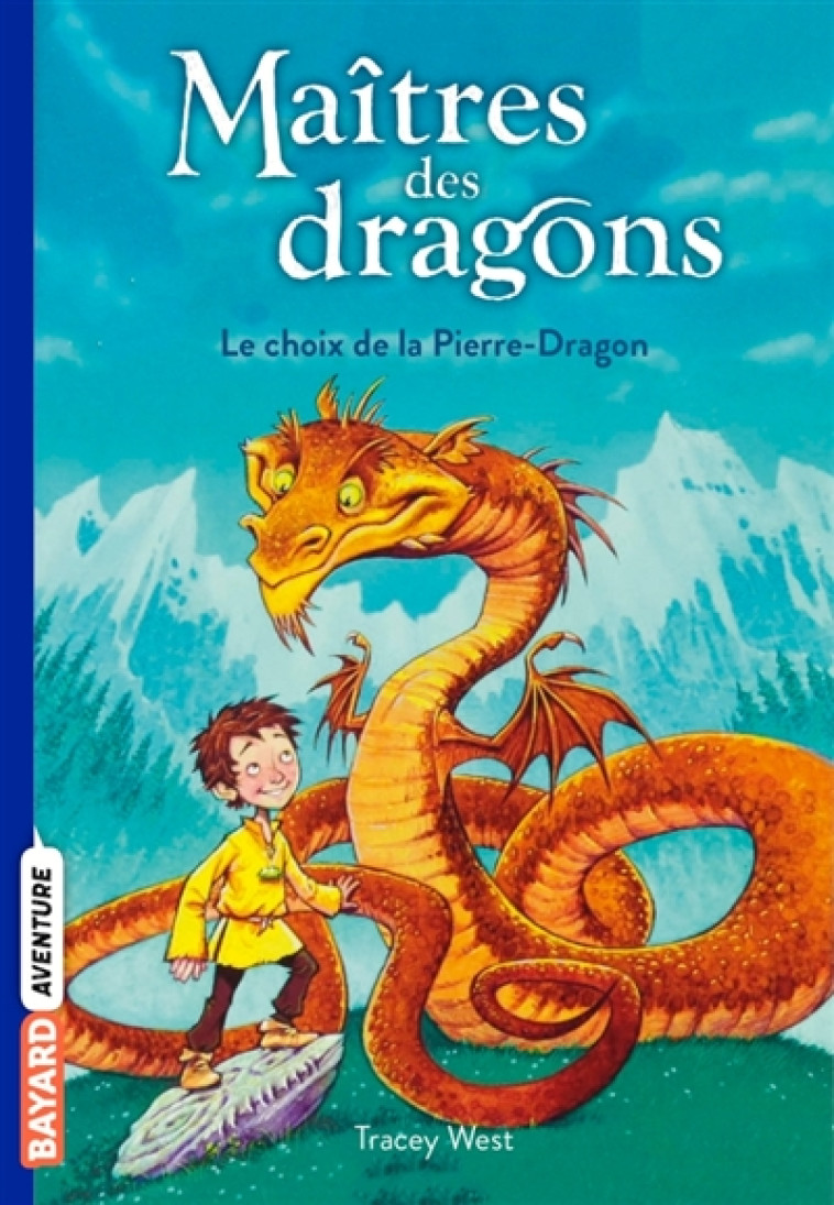 LE MAITRE DES DRAGONS, TOME 01 - WEST/HOWELLS - BAYARD JEUNESSE