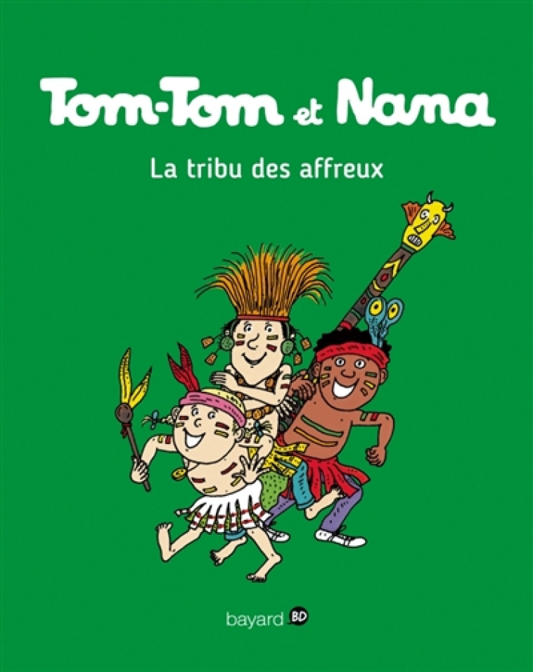 TOM-TOM ET NANA, TOME 14 - REBERG/COHEN/DESPRES - Bayard Jeunesse