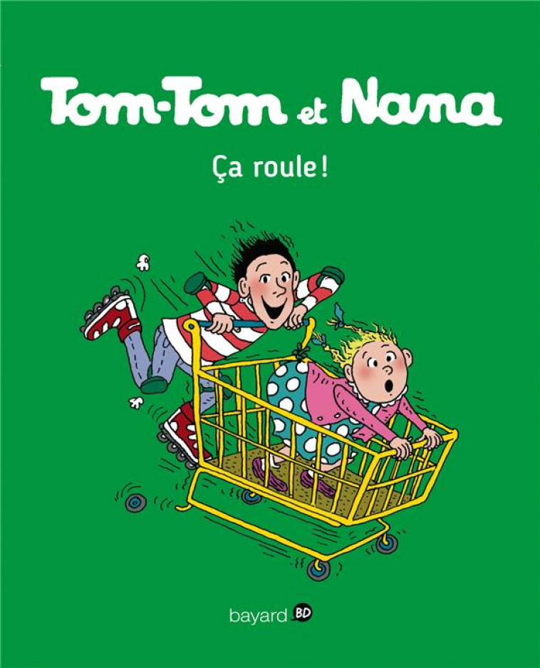 TOM-TOM ET NANA, TOME 31 - REBERG/CARRE/COCHET - Bayard Jeunesse