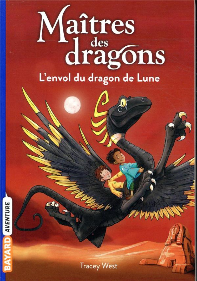 MAITRES DES DRAGONS, TOME 06 - L-ENIGME DU SEPTIEME DRAGON - WEST/JONES - BAYARD JEUNESSE