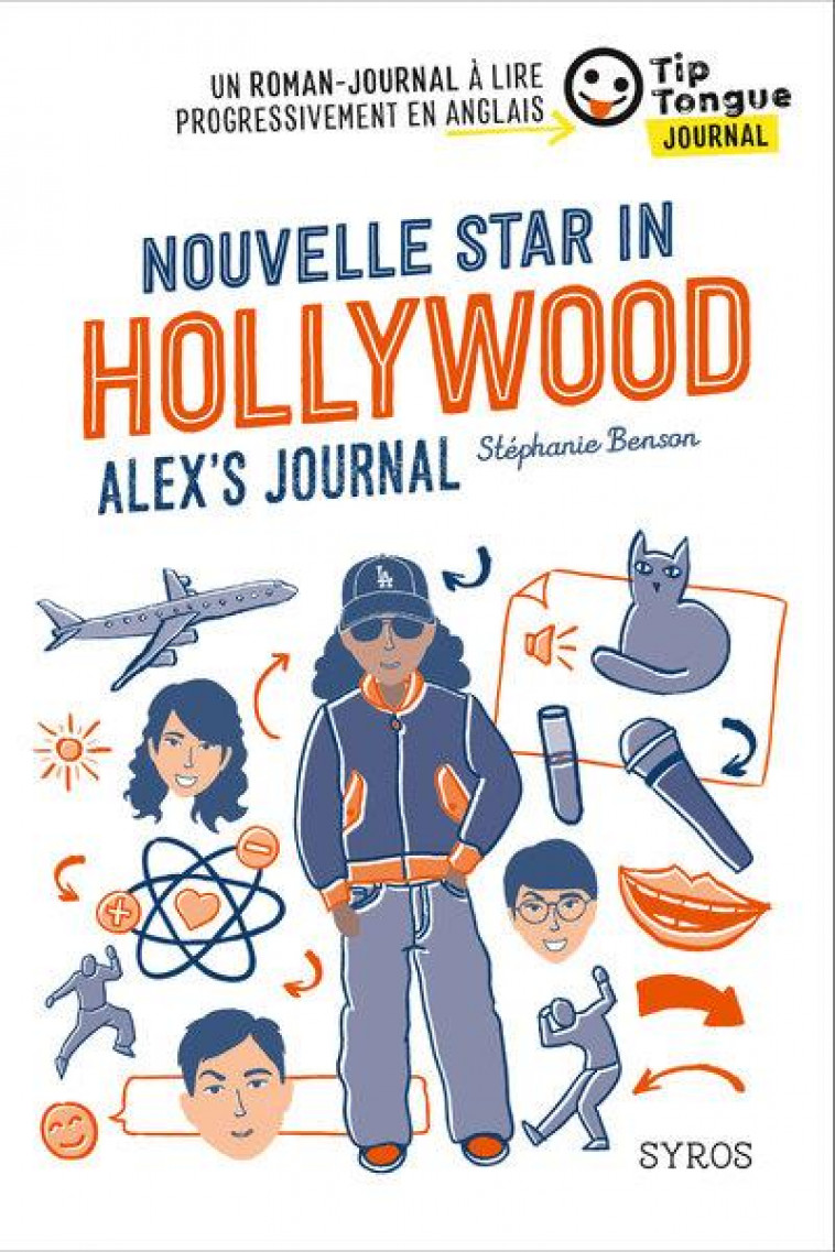 NOUVELLE STAR IN HOLLYWOOD ALEX-S JOURNAL - BENSON/MARONI - SYROS