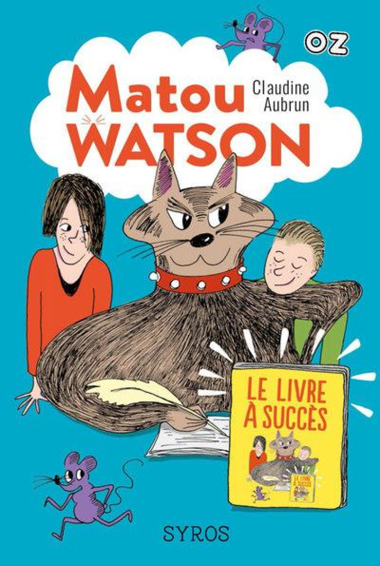 MATOU WATSON - TOME 2 LE LIVRE A SUCCES - VOL02 - AUBRUN CLAUDINE - SYROS