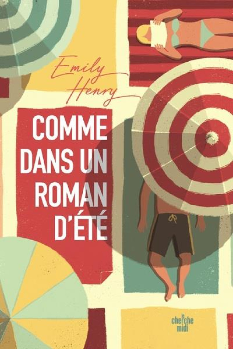 COMME DANS UN ROMAN D-ETE - HENRY EMILY - LE CHERCHE MIDI