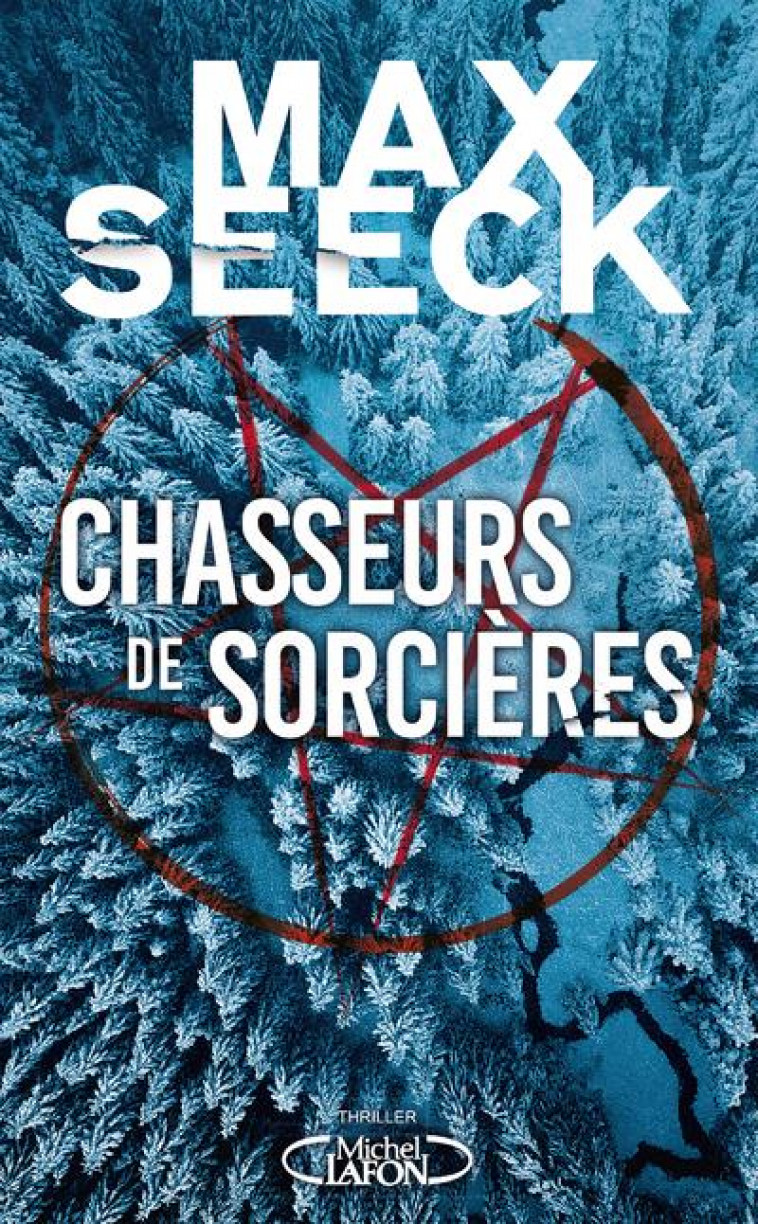 CHASSEURS DE SORCIERES - SEECK MAX - MICHEL LAFON