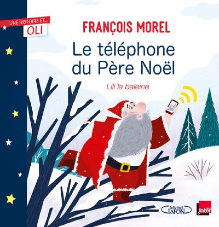 LE TELEPHONE DU PERE NOEL - MOREL - MICHEL LAFON