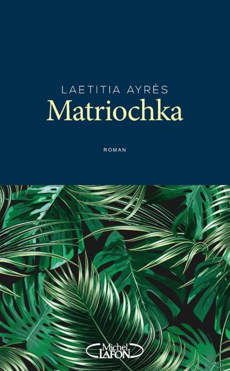 MATRIOCHKA - AYRES LAETITIA - MICHEL LAFON