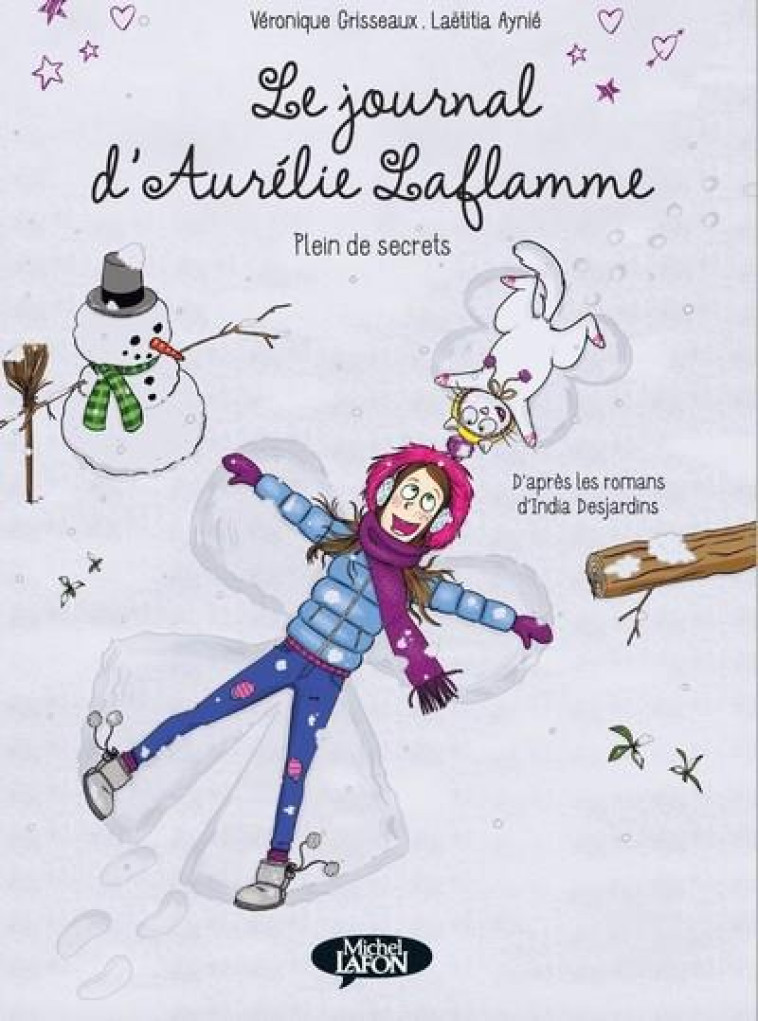 LE JOURNAL D-AURELIE LAFLAMME - TOME 4 BD - VOL04 - DESJARDINS/GRISSEAUX - MICHEL LAFON