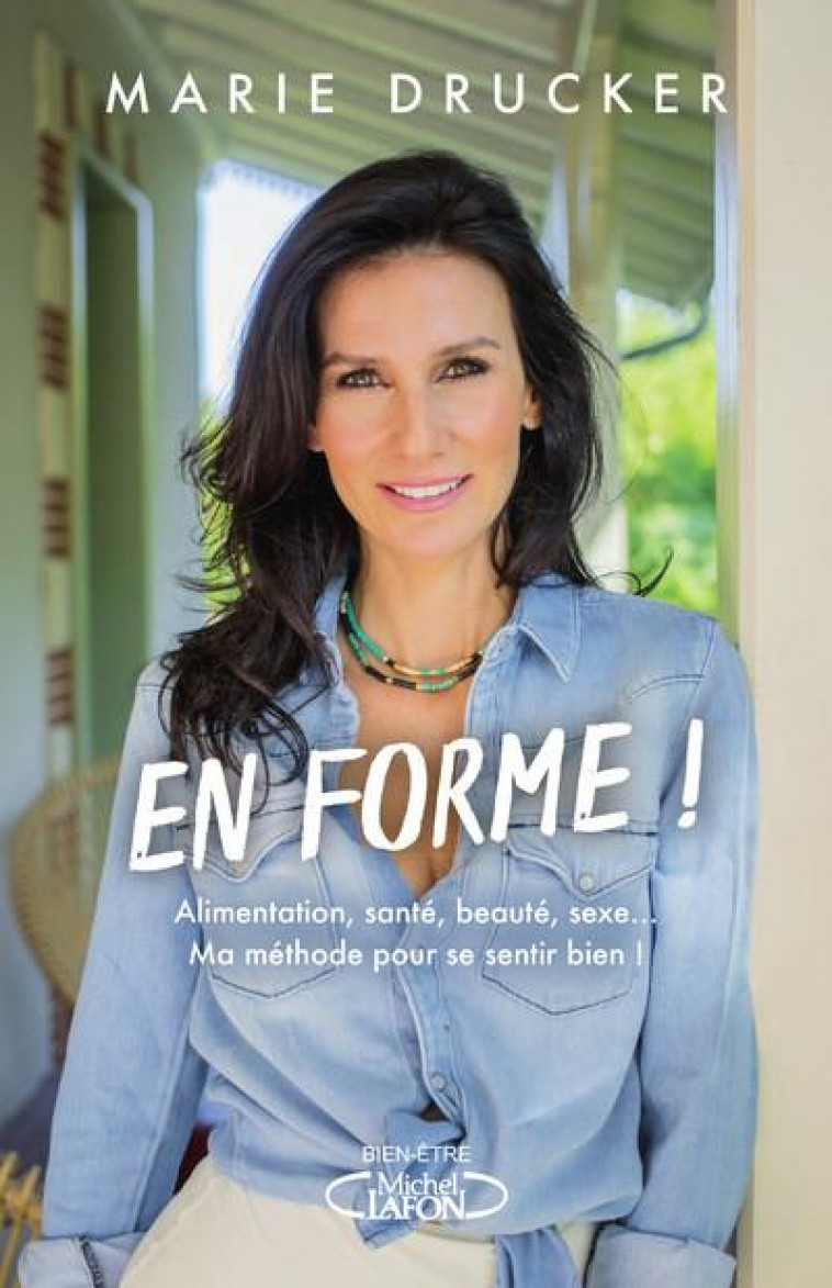 EN FORME ! - DRUCKER/DARMIGNY - MICHEL LAFON