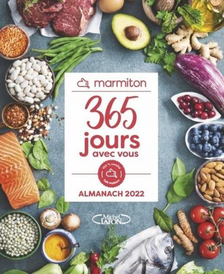 365 JOURS AVEC VOUS - L-ALMANACH MARMITON 2022 - MARMITON - MICHEL LAFON