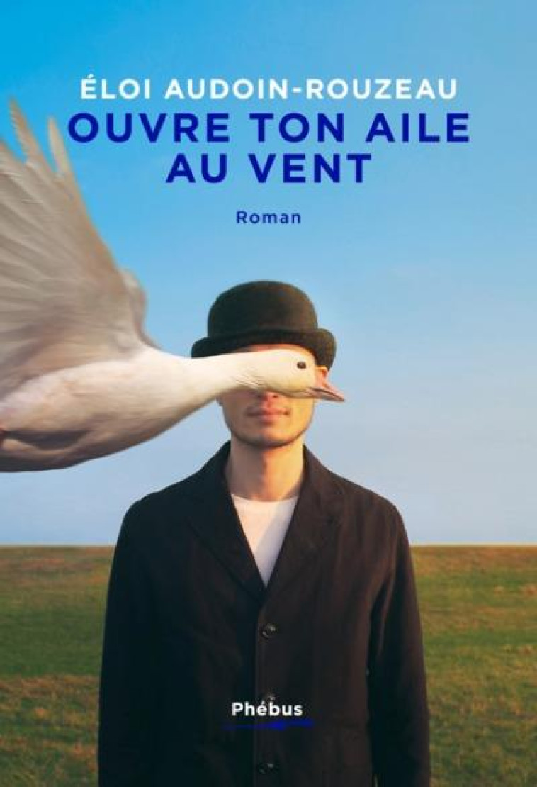 OUVRE TON AILE AU VENT - AUDOIN-ROUZEAU ELOI - LIBRETTO