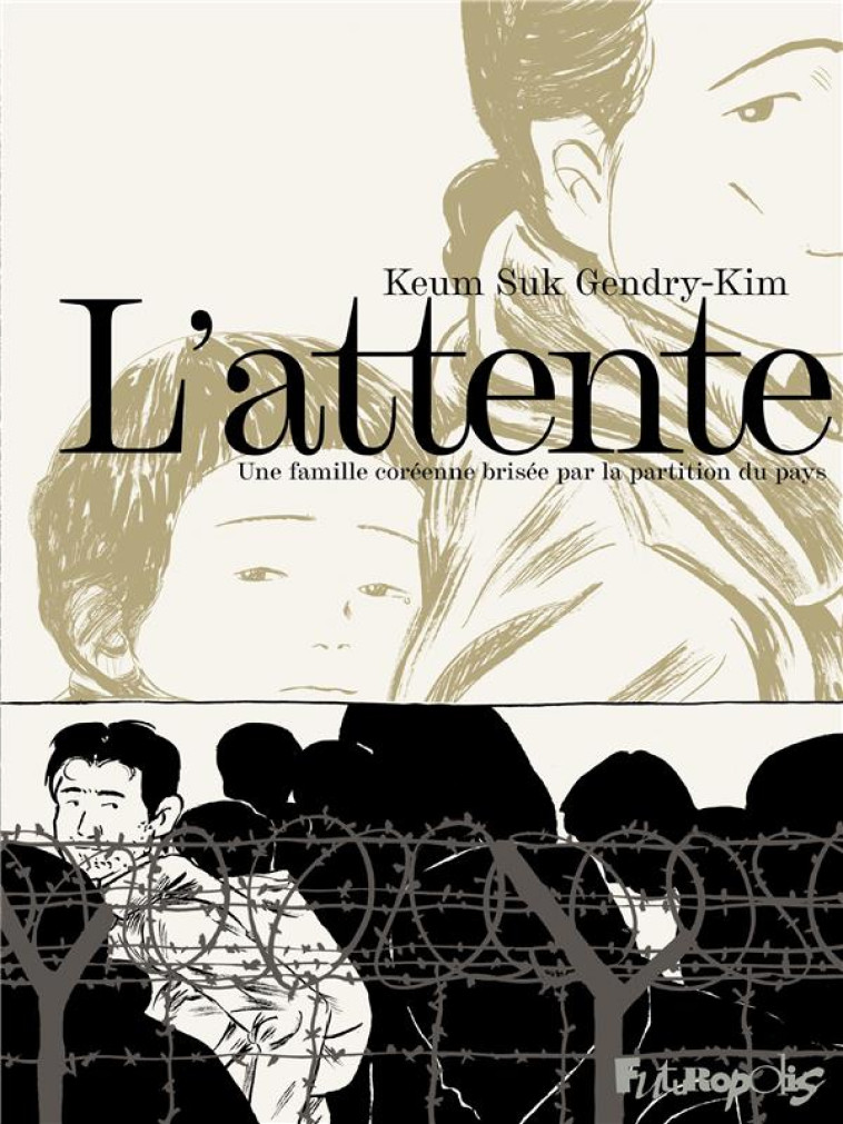 L-ATTENTE - GENDRY-KIM KEUM SUK - GALLISOL