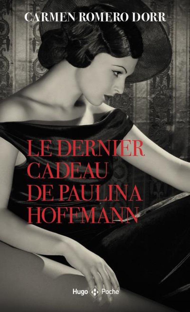 LE DERNIER CADEAU DE PAULINA HOFFMAN - ROMERO DORR CARMEN - HUGO JEUNESSE